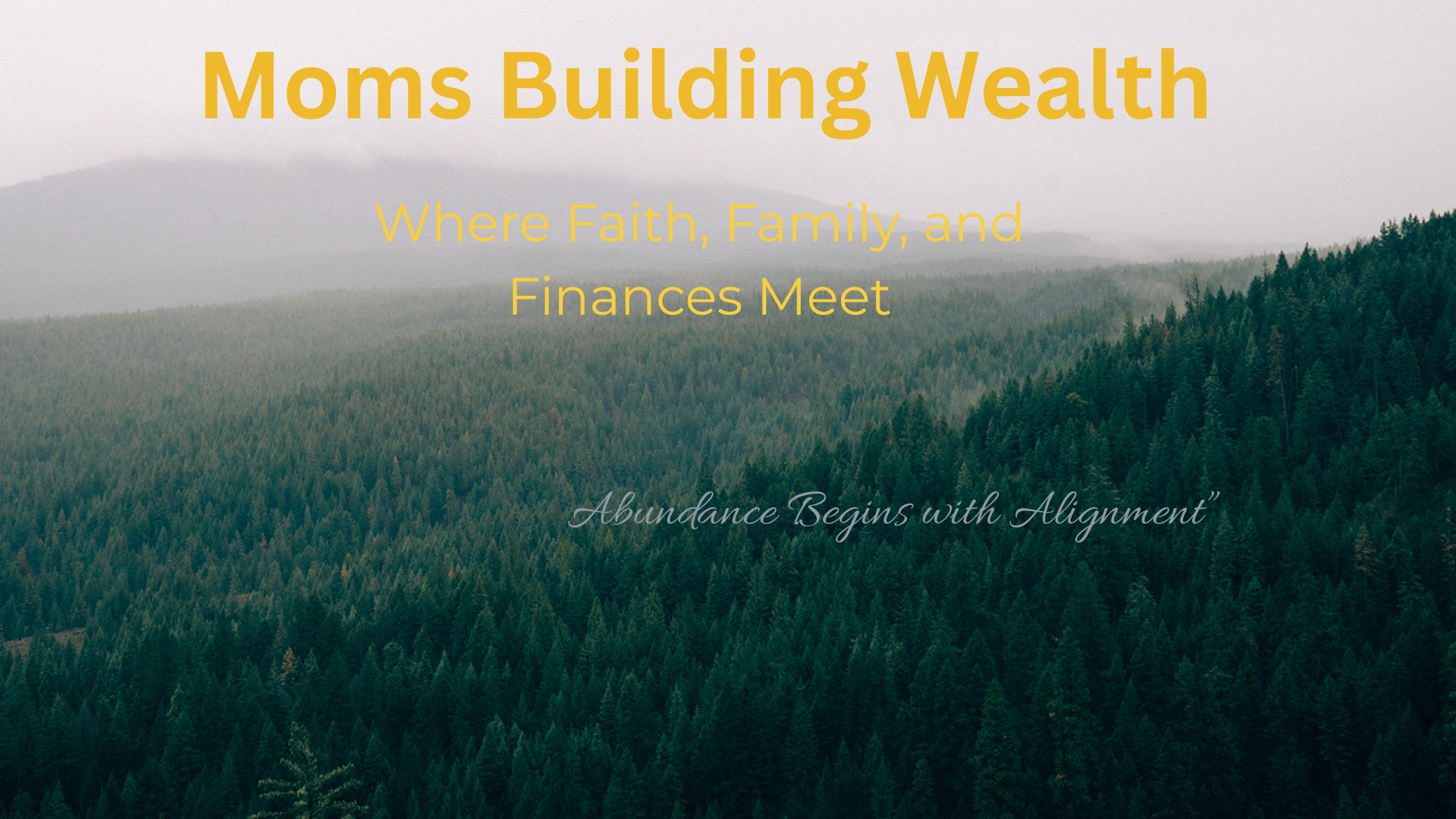 Welcome to Moms Building Wealth: Where Faith, Family, and Finances Meet.