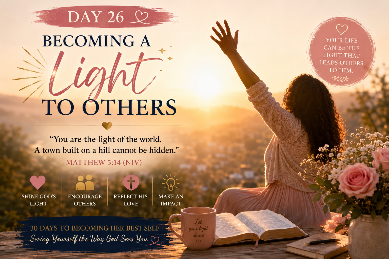 Day 26: Becoming a Light to Others